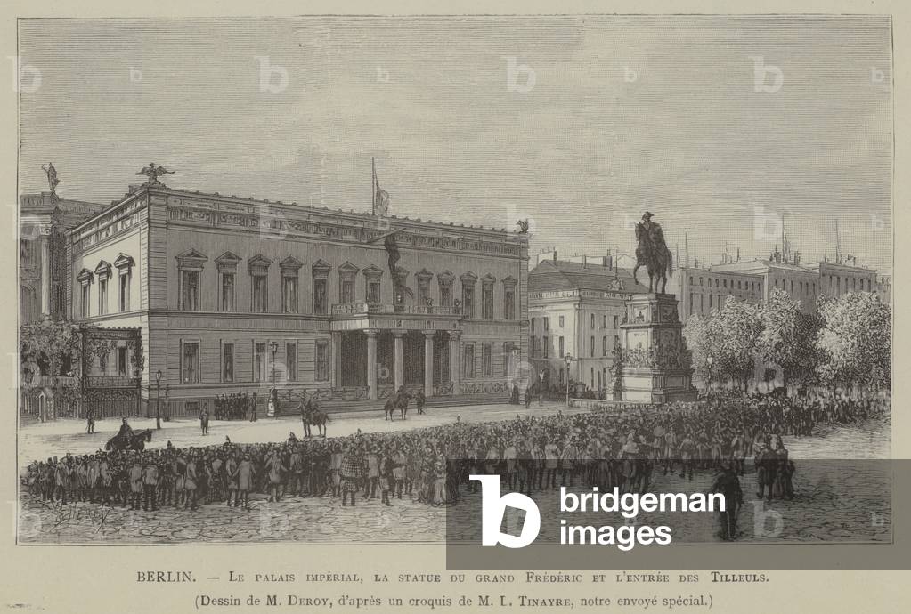 Berlin, Le palais imperial, la statue du grand Frederic et l'entree des Tilleuls (engraving)
