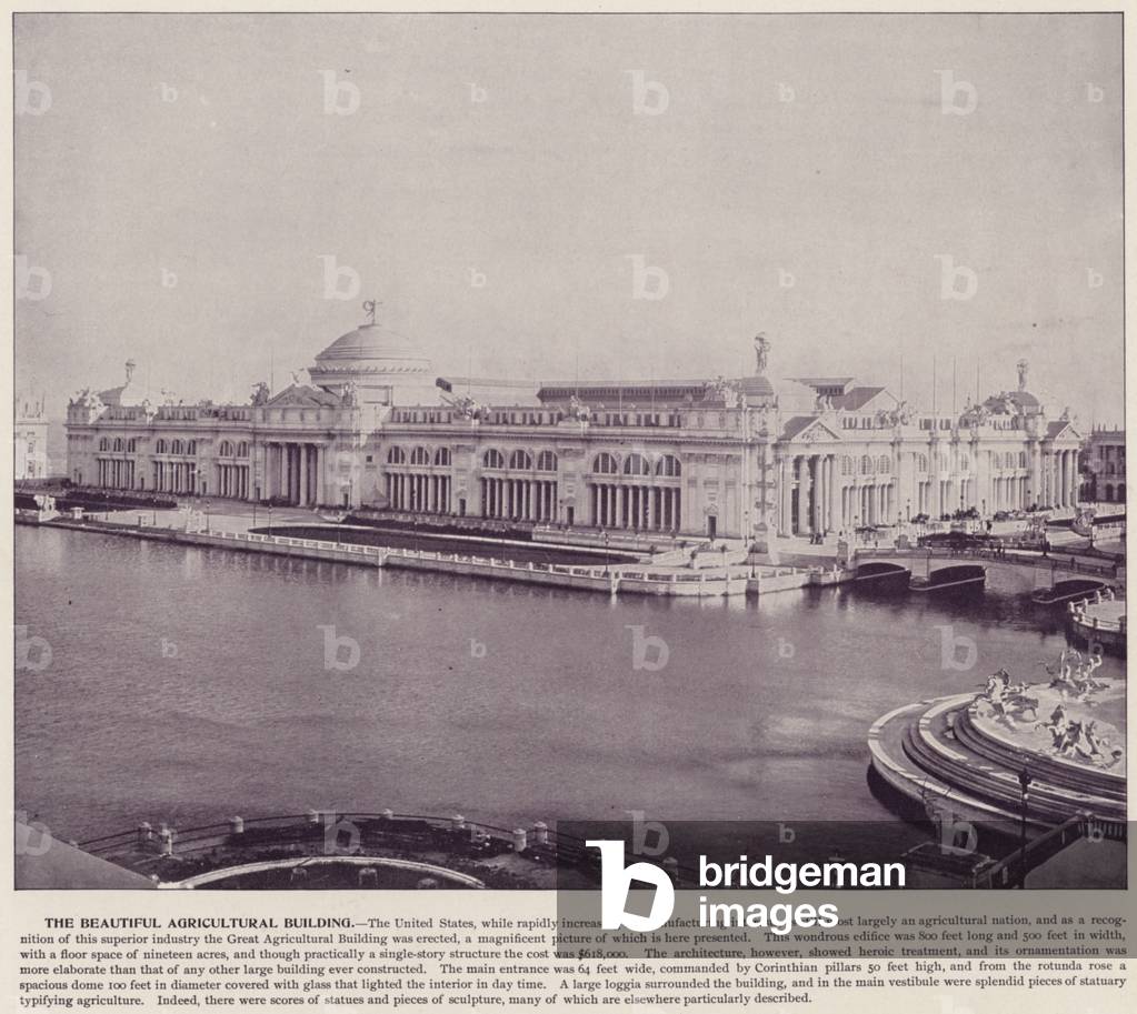 Chicago World's Fair, 1893: The Beautiful Agricultural Building (b/w photo)