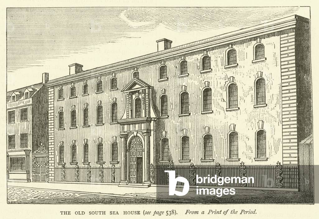 The Old South Sea House, from a print of the period (engraving)