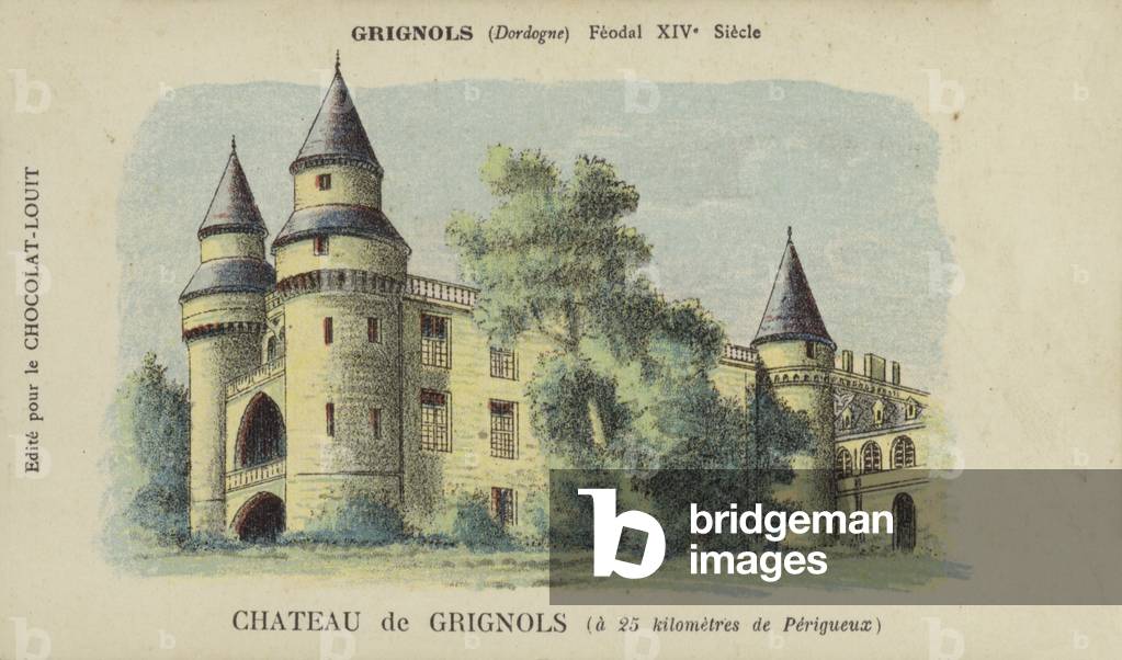 Chateau de Grignols, Grignols, Dordogne (chromolitho)