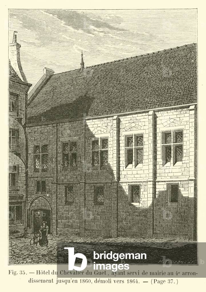Hotel du Chevalier du Guet, ayant servi de mairie au 4e arrondissement jusqu'en 1860, demoli vers 1864 (engraving)