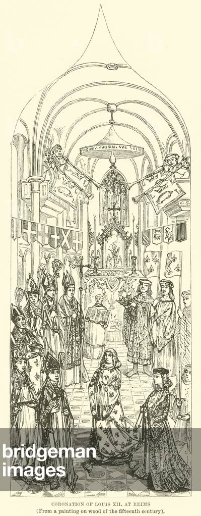 Coronation of Louis XII at Reims, (From a painting on wood of the fifteenth century) (engraving)