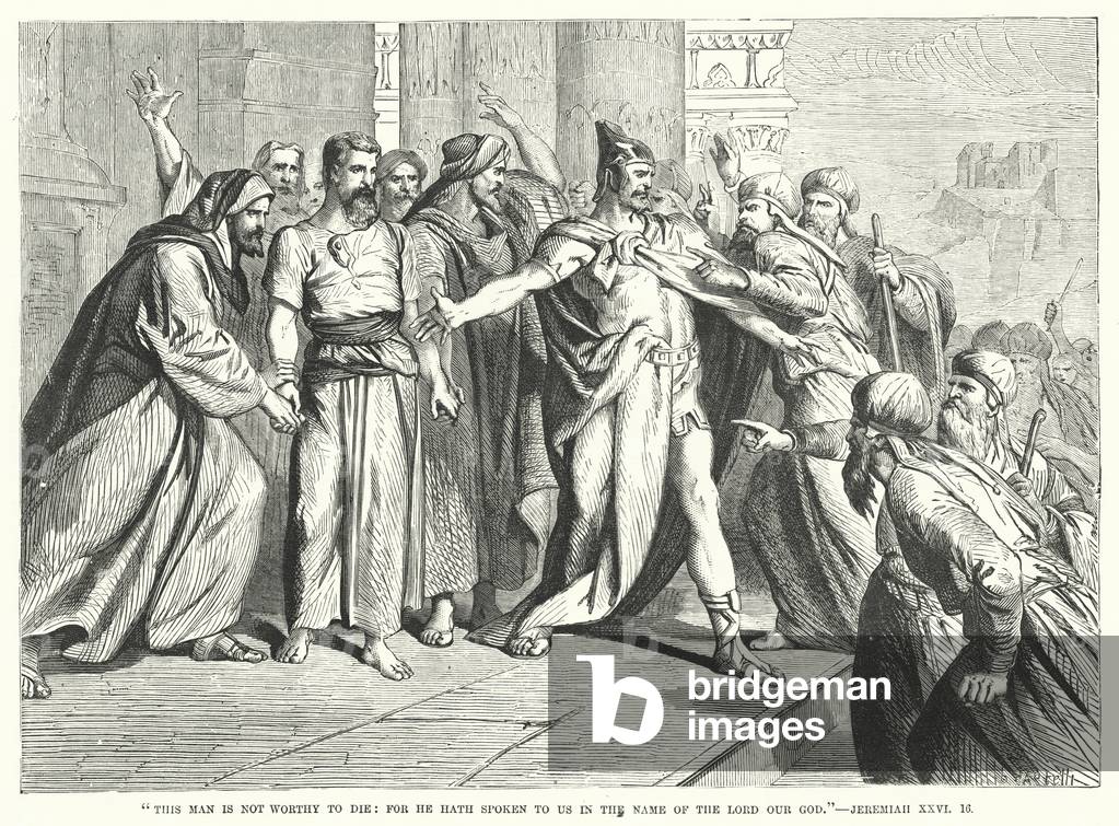 This man is not worthy to die, for he hath spoken to us in the name of the Lord our God, Jeremiah XXVI, 16 (engraving)