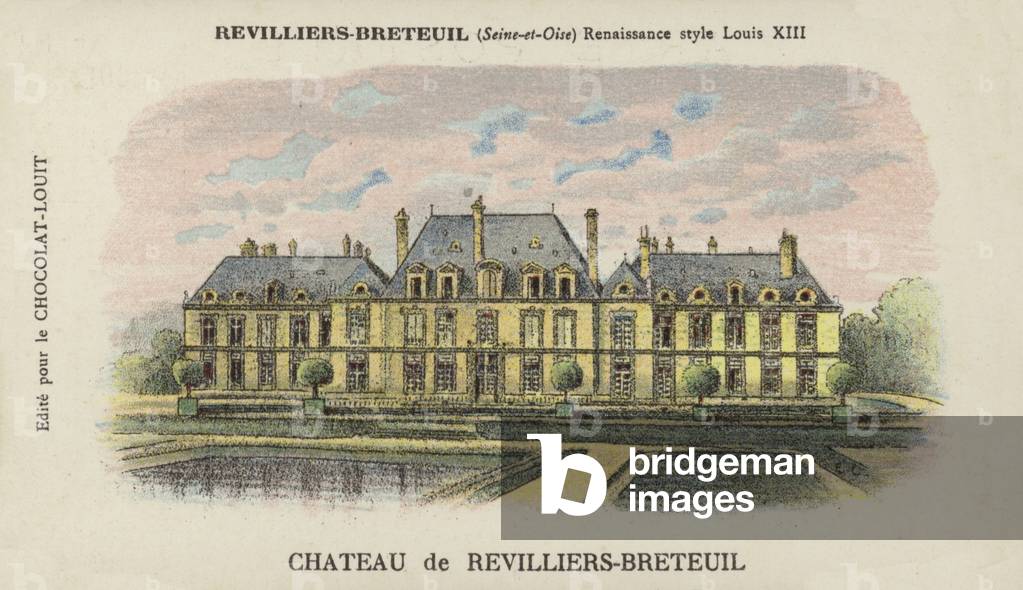 Chateau de Revilliers-Breteuil, Revilliers-Breteuil, Seine-et-Oise (chromolitho)