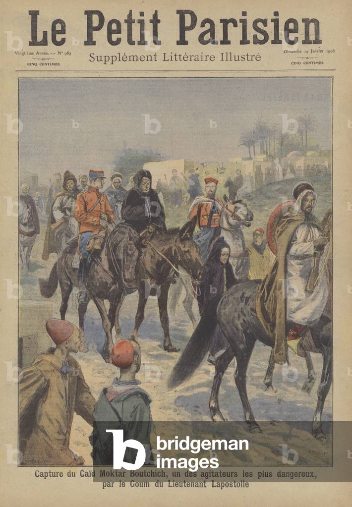 Goumiers commanded by Lieutenant Lapostolle capturing the rebel Moktar Boutchich in Morocco (colour litho)