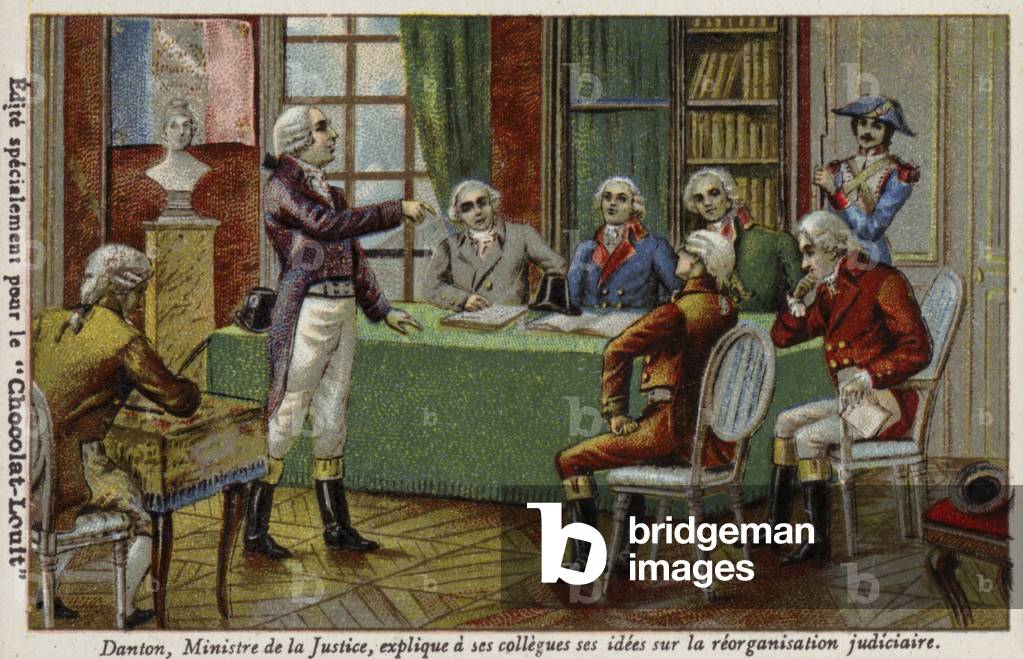 Georges Danton, Minister of Justice, explaining his ideas on judicial reorganisation to his colleagues, 1792 (chromolitho)
