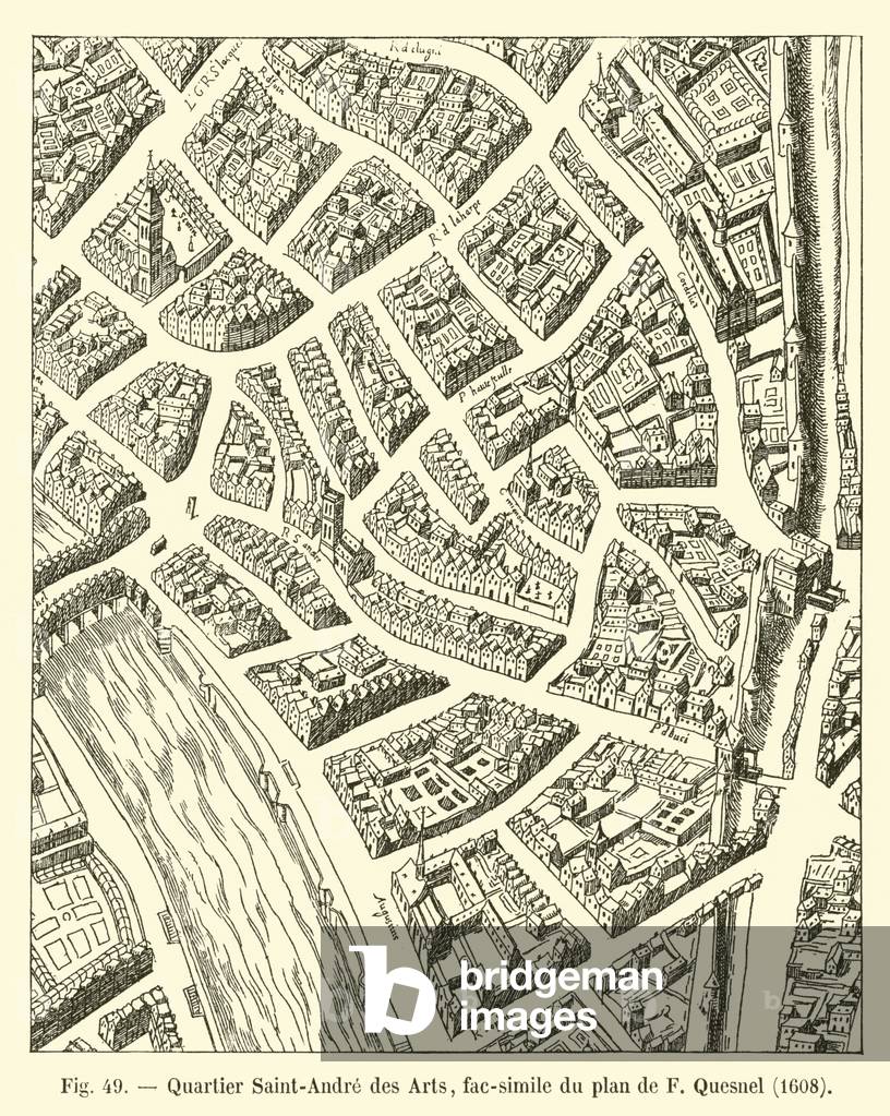 Quartier Saint-Andre des Arts, fac-simile du plan de F Quesnel, 1608 (engraving)
