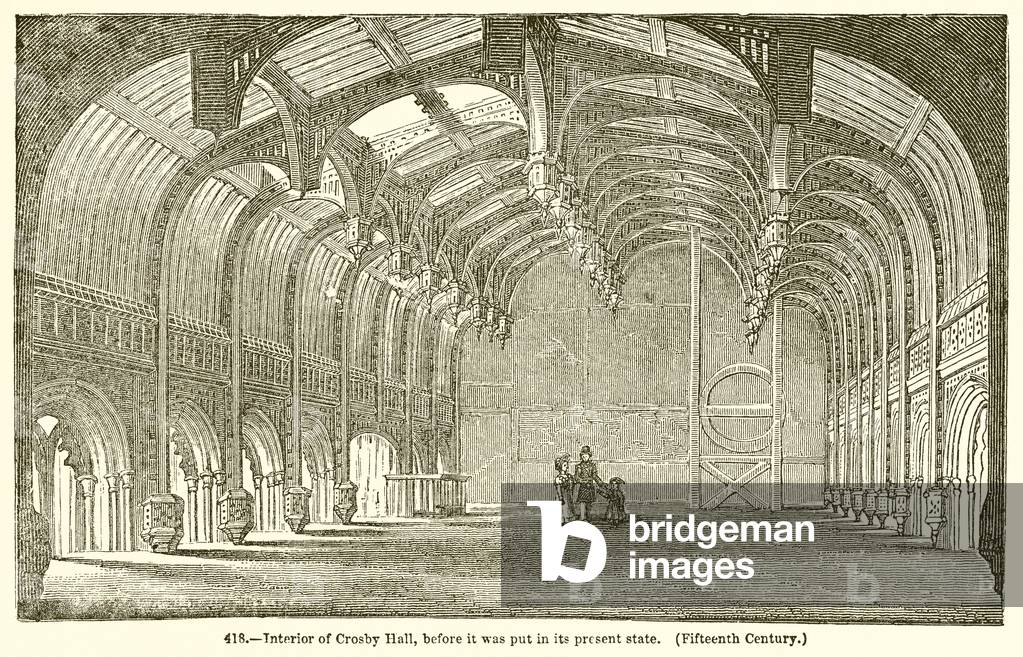 Interior of Crosby Hall, before it was put in its Present State. (Fifteenth Century) (engraving)