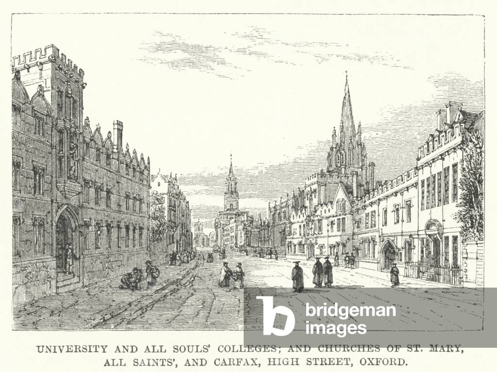 University and All Souls' Colleges, and Churches of St Mary, All Saints', and Carfax, High Street, Oxford (engraving)
