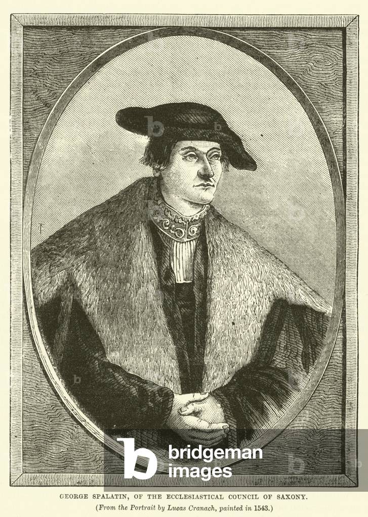 George Spalatin, of the Ecclesiastical Council of Saxony (engraving)