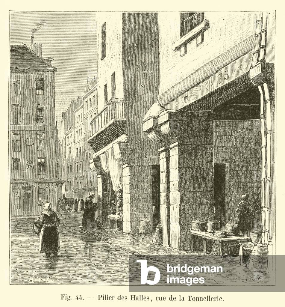 Pilier des Halles, rue de la Tonnellerie (engraving)