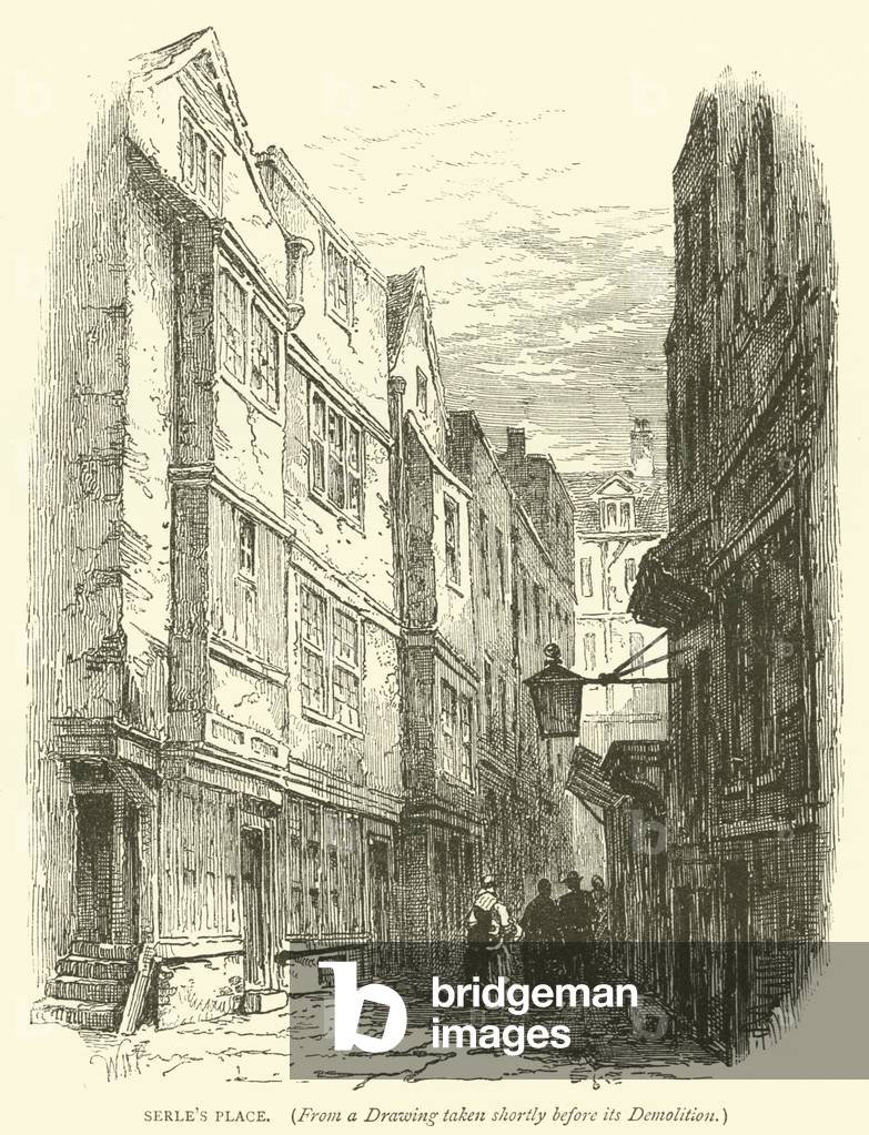 Serle's Place, from a drawing taken shortly before its demolition (engraving)