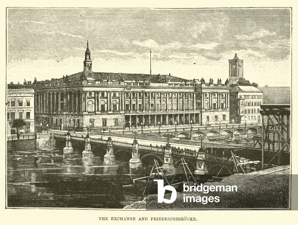 The exchange and Friedrichsbrucke (engraving)