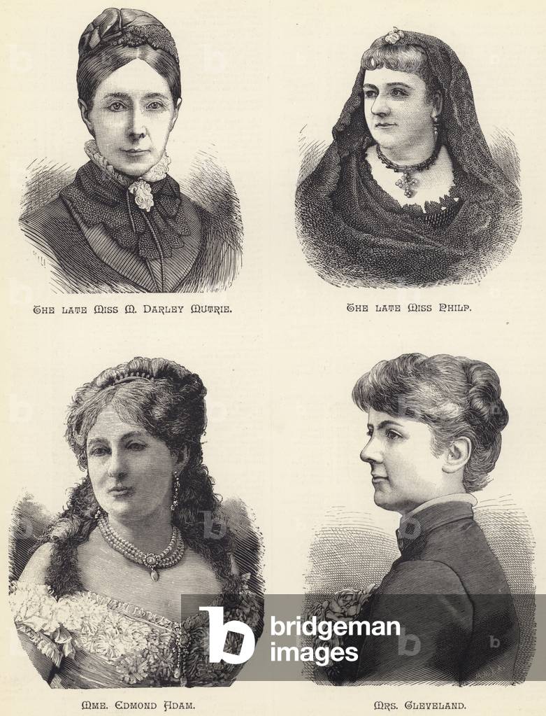 The late Miss M Darley Mutrie, the late Miss Philp, Madame Edmond Adam, Mrs Cleveland (engraving)