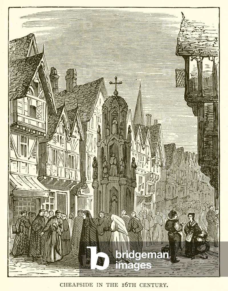 Cheapside in the 16th Century (engraving)