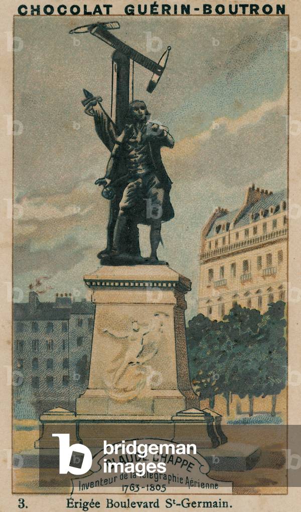 Claude Chappe, Inventeur de la Telegraphine Aerienne, 1763-1805, Erigee Boulevard St-Germain (chromolitho)