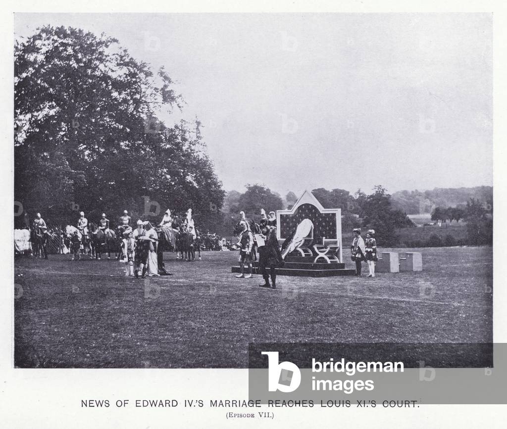 Warwick Pageant, 1906: News of Edward IV's marriage reaches Louis XI's court, Episode VII (b/w photo)