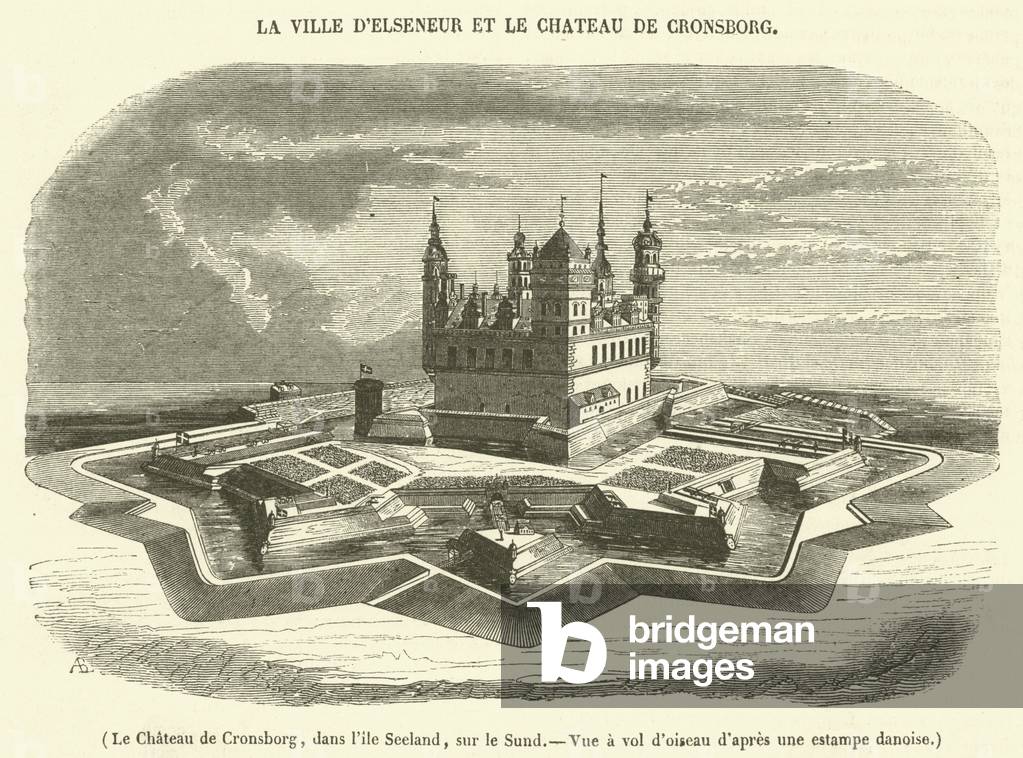 Le Chateau de Cronsborg, dans l'ile Seeland, sur le Sund, Vue a vol d'oiseau (engraving)