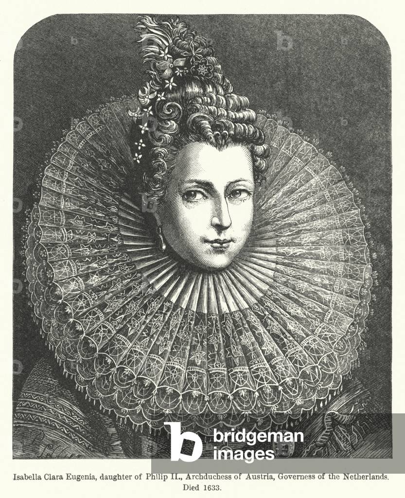 Isabella Clara Eugenia, daughter of Philip II, Archduchess of Austria, Governess of the Netherlands, died 1633 (engraving)