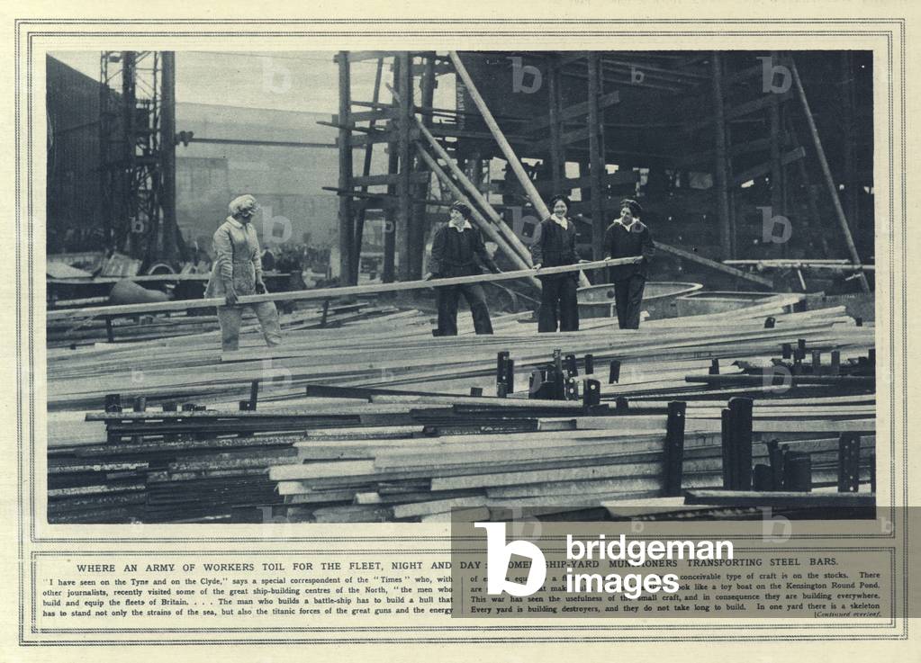 Where an army of workers toil for the fleet, night and day, women ship-yard munitioners transporting steel bars (b/w photo)