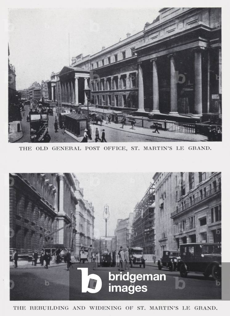 The old General Post Office, St Martin's Le Grand; The rebuilding and widening of St Martin's Le Grand (b/w photo)