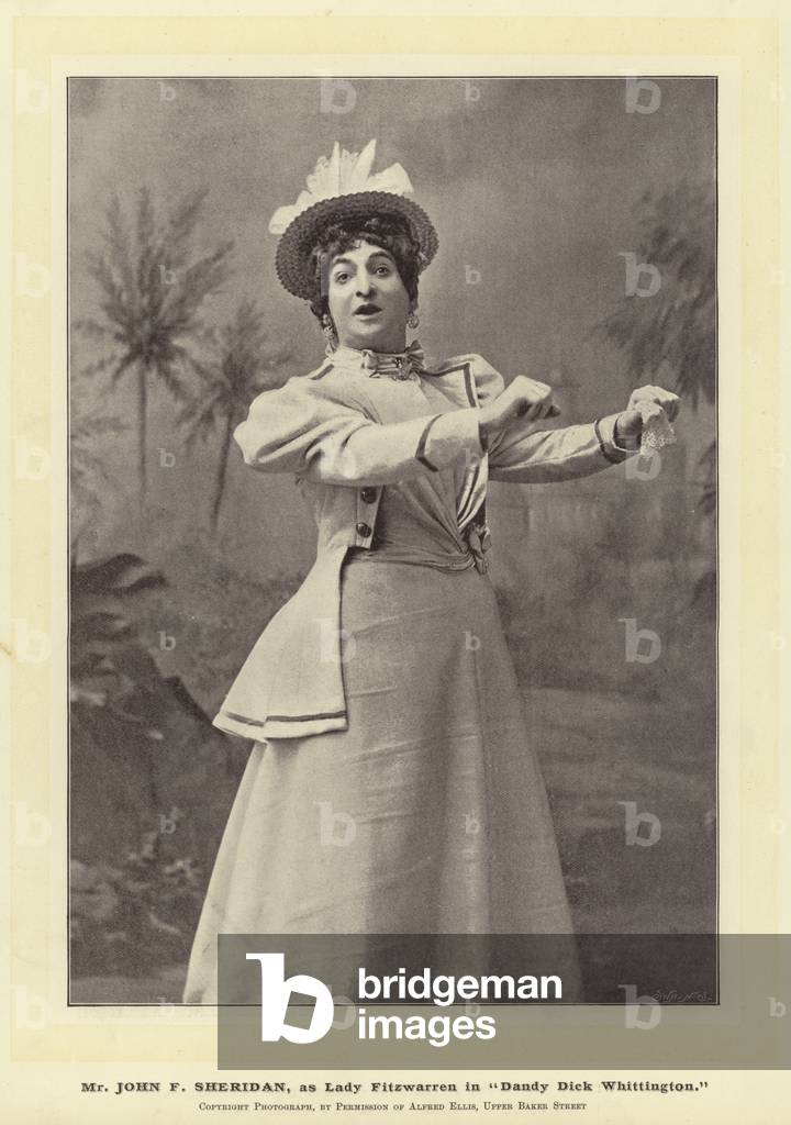 Mr John F Sheridan, as Lady Fitzwarren in 