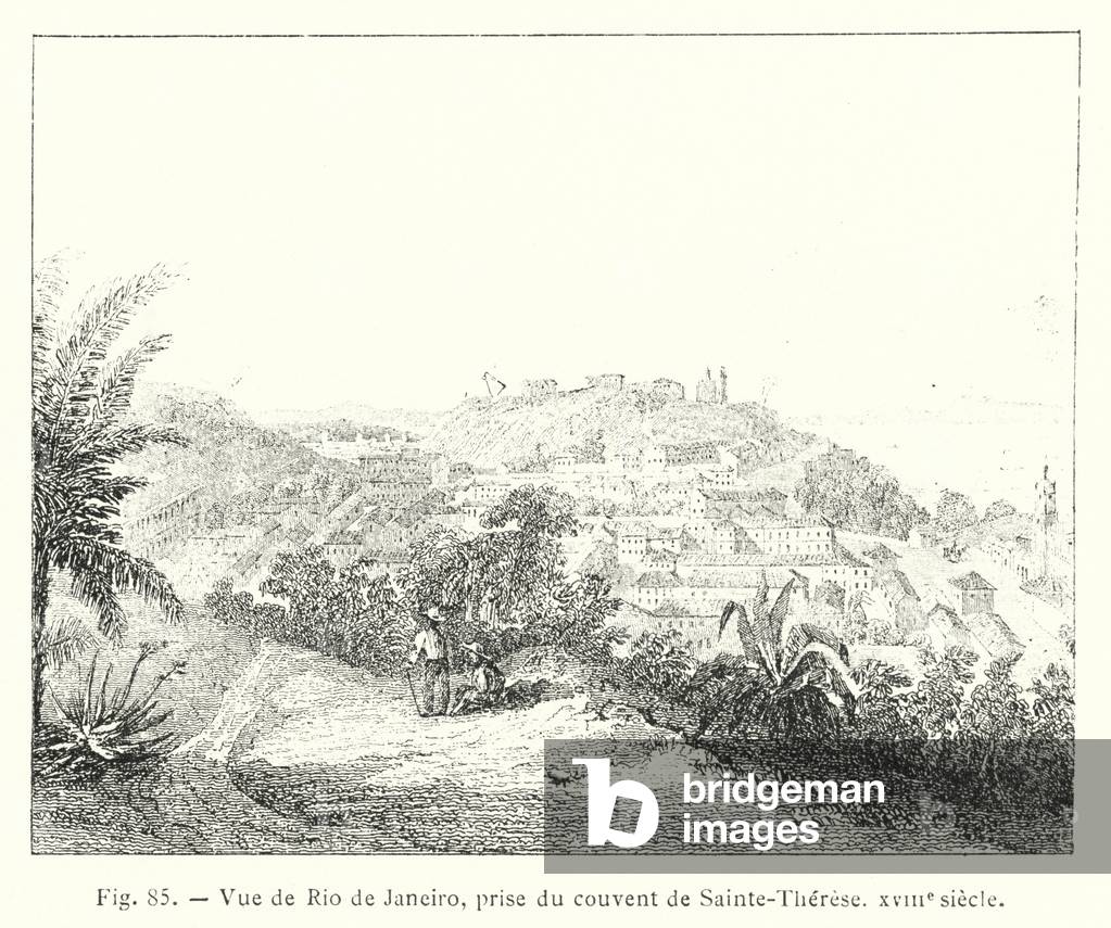 Vue de Rio de Janeiro, prise du couvent de Sainte-Therese, XVIIIe siecle (engraving)