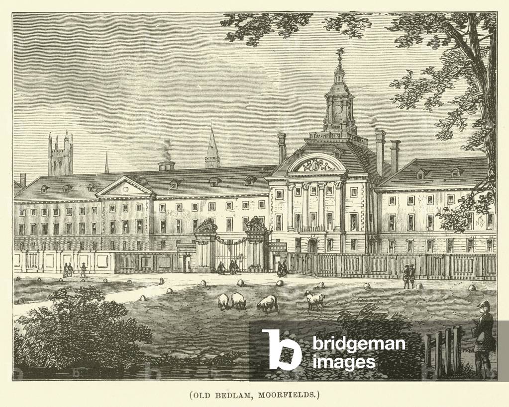 Old Bedlam, Moorfields (engraving)