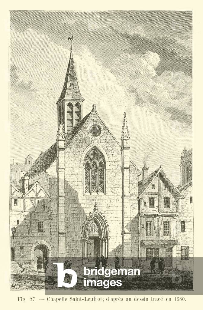 Chapelle Saint-Leufroi; d'apres un dessin trace en 1680 (engraving)
