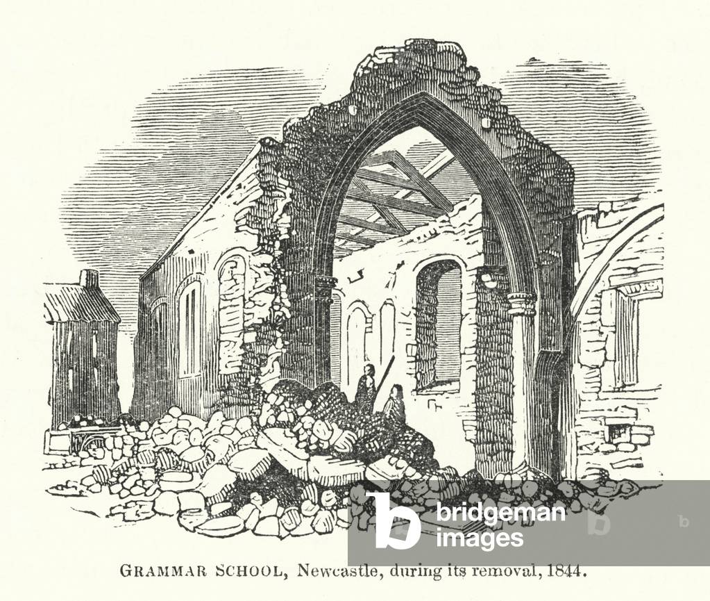 Grammar School, Newcastle, during its removal, 1844 (engraving)