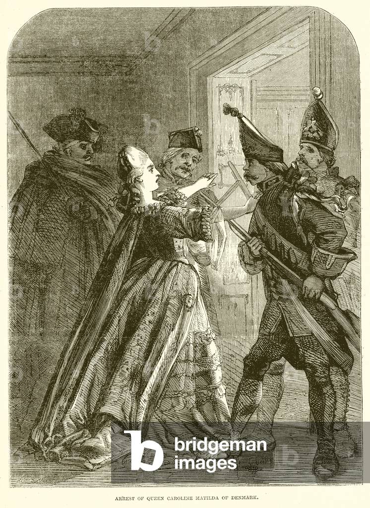 Arrest of Queen Caroline Matilda of Denmark (engraving)