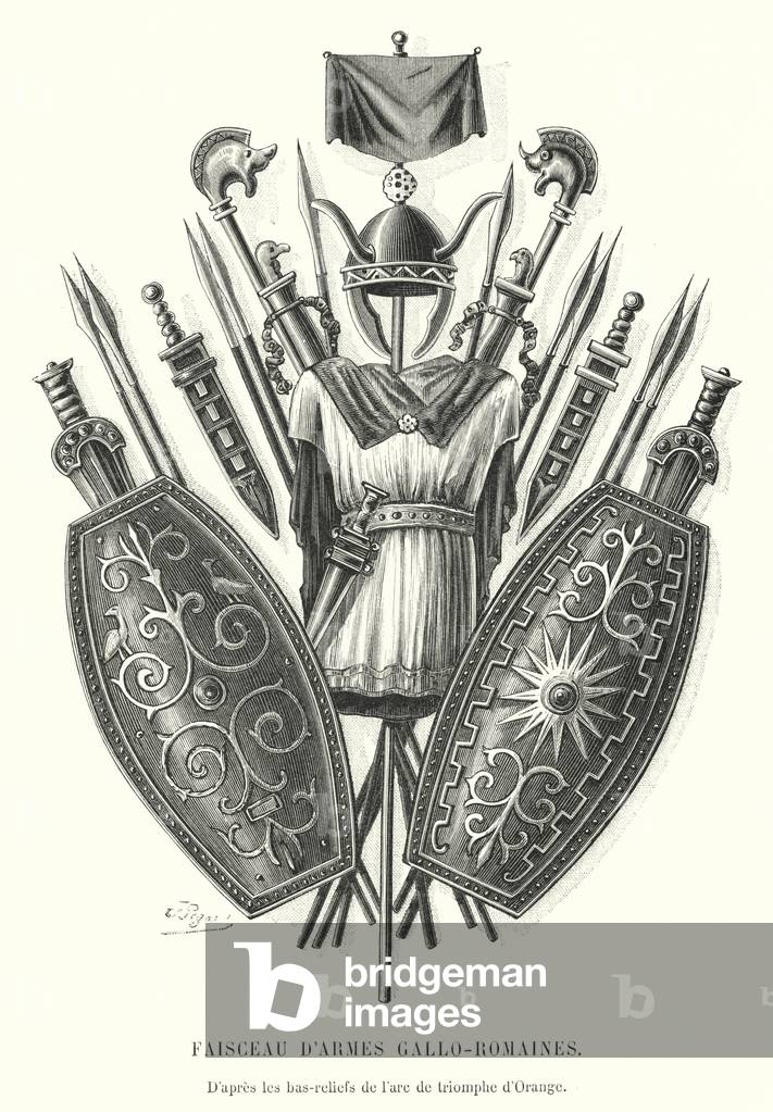 Faisceau d'Armes Gallo-Romaines, D'apres les bas-reliefs de l'arc de triomphe d'Ornage (engraving)