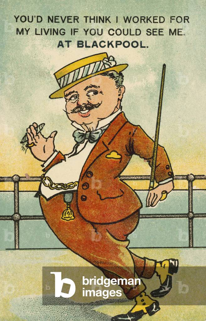 You'd never think I worked for my living if you could see me at Blackpool (colour litho)