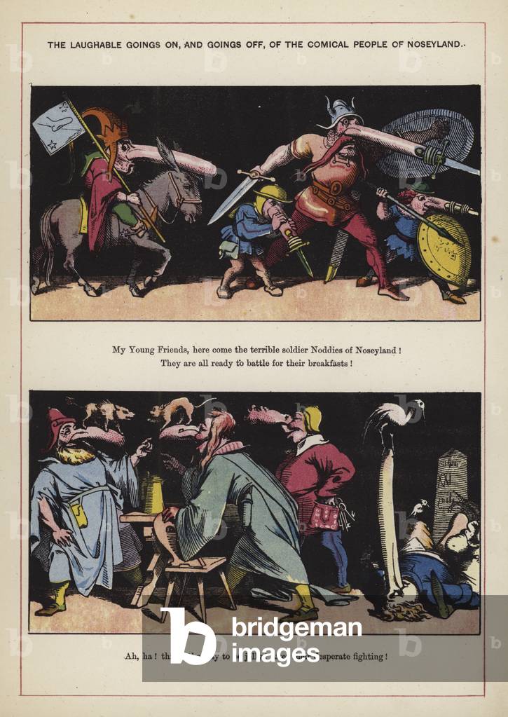 The laughable goings on, and goings off, of the comical people of Noseyland (colour litho)