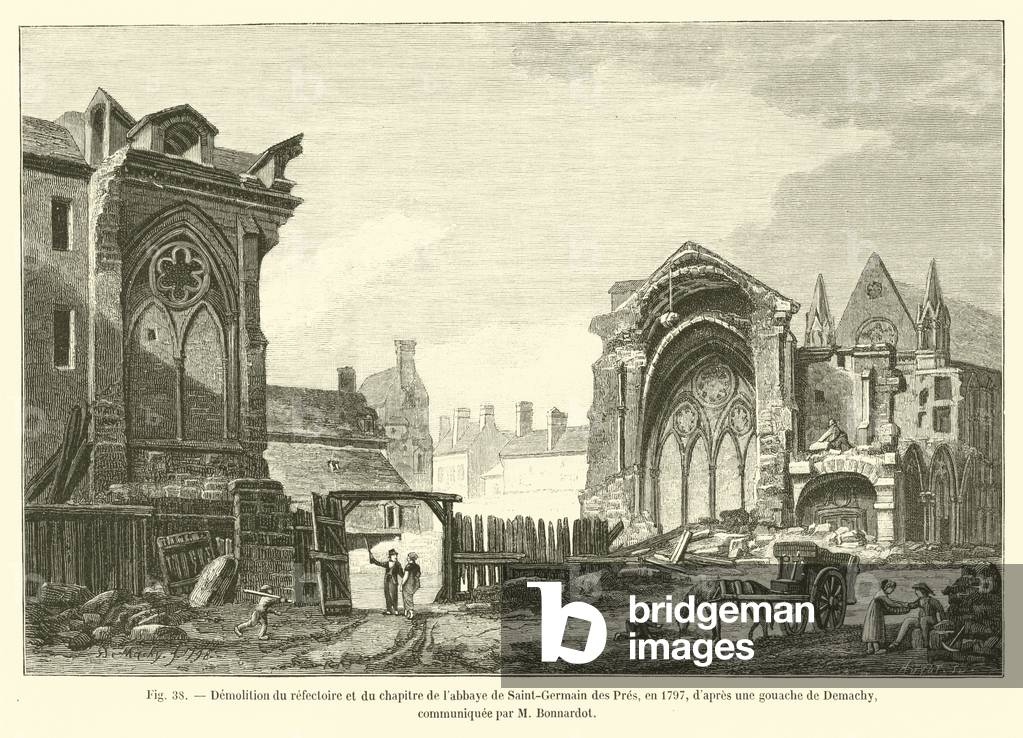 Demolition du refectoire et du chapitre de l'abbaye de Saint-Germain des Pres, en 1797, d'apres une gouache de Demachy, communiquee par M Bonnardot (engraving)