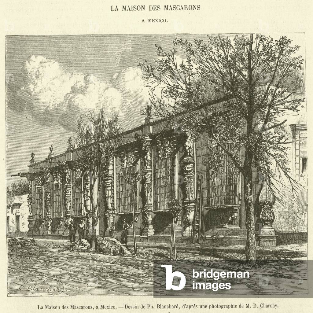 La Maison des Mascarons, a Mexico (engraving)