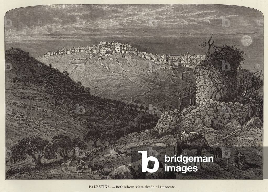 Palestina, Bethlehem vista desde el Suroeste (engraving)