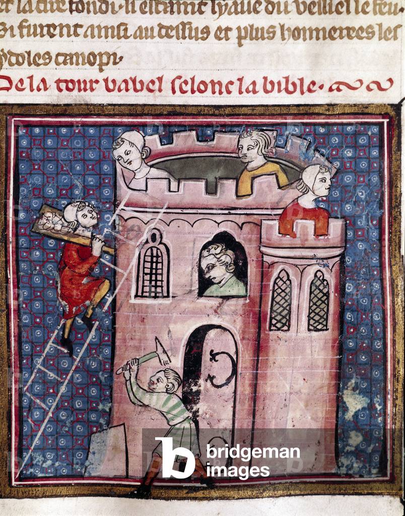 The construction of the Tower of Babel Detail of an illuminated page of the manuscript “Bible Historiale”” by Guiart Des Moulins 14th century municipal library Troyes