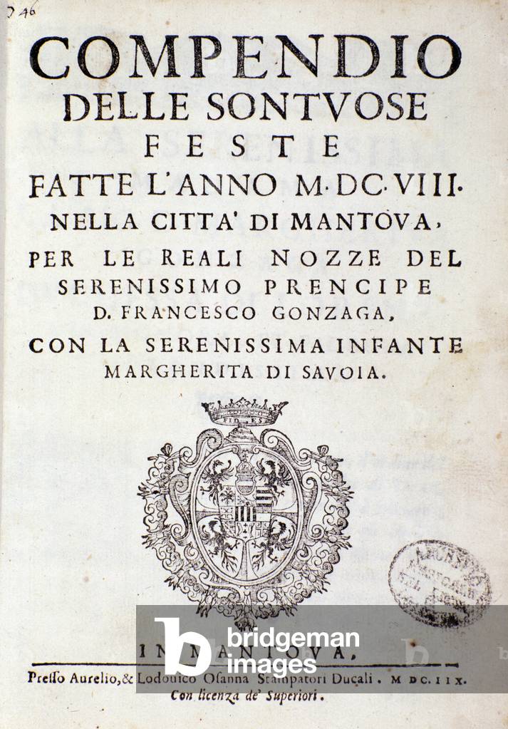 Chronicles describing the celebrations organized in Mantua by prince of Gonzaga (1608)