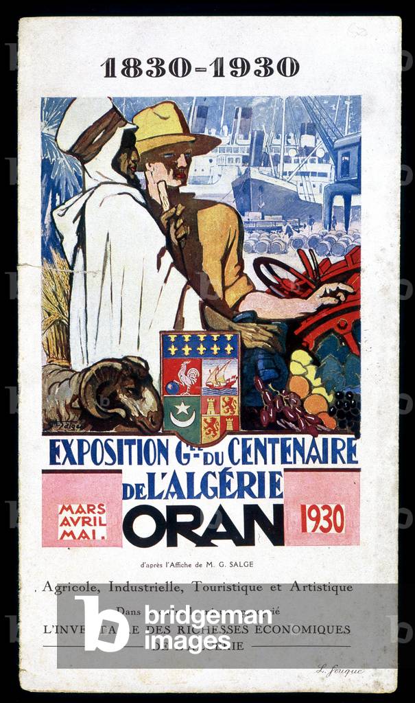 Advertising card: Agricultural, industrial, tourist and artistic exhibition in Oran on the occasion of the centenary of the conquete of Algeria by France, 1930.