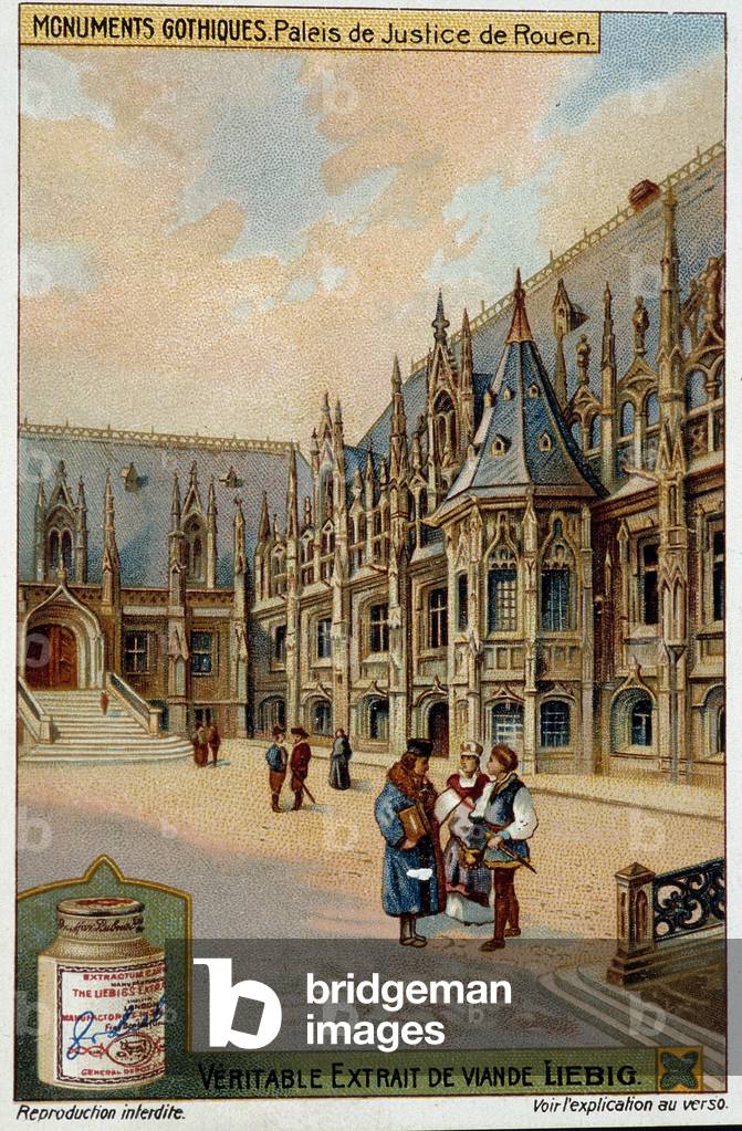 Gothic monuments: the courthouse of Rouen - chromo. Liébig