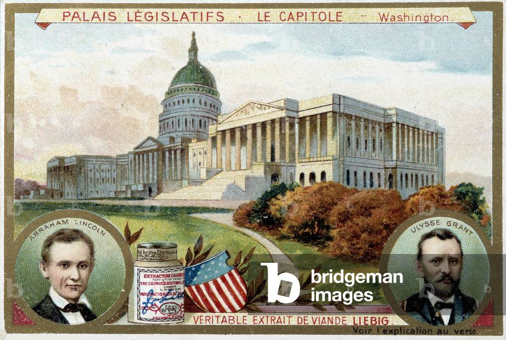The Capitol, American Congress Palace, Washington (USA), with portraits of Abraham Lincoln (1809-1865) and Ulysses Grant (1822-1885) - Liebig chromolithography, 19th century