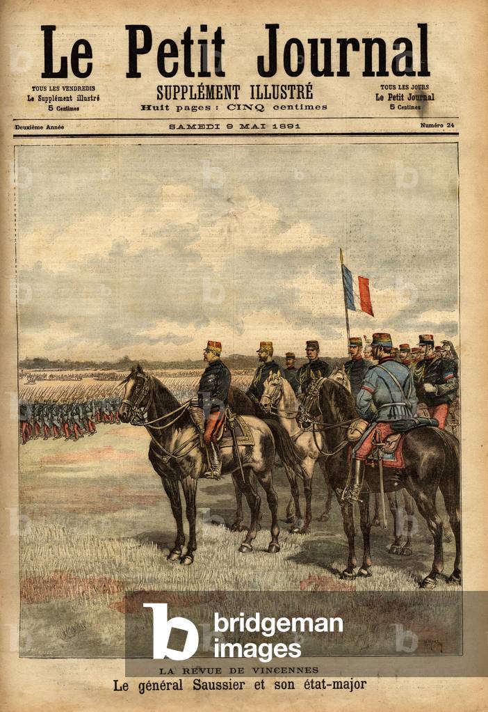 General Felix Gustave (Felix-Gustave) Saussier (1828-1905) and his staff reviewed the troops at Vincennes. Engraving in “” Le petit journal illustrious”” 09/05/1891. Selva's collection.