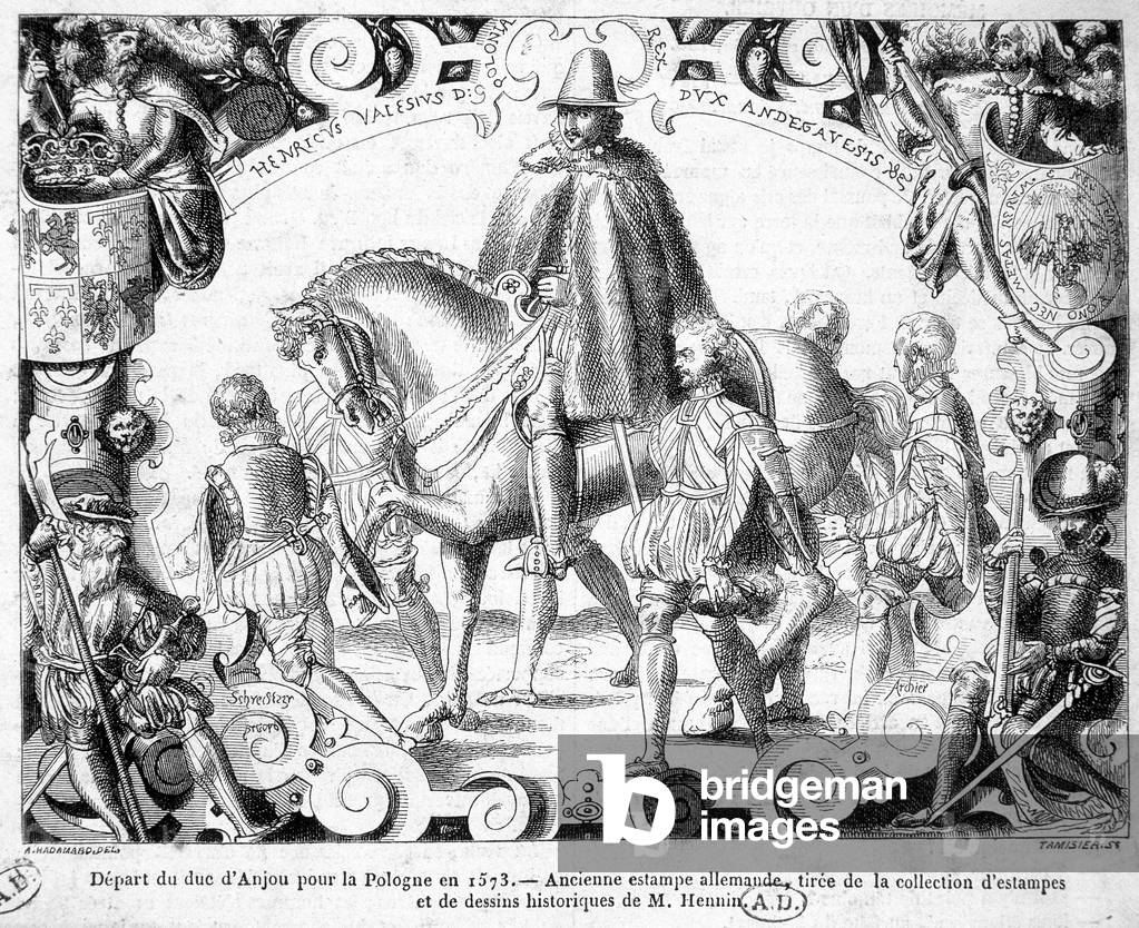 Departure of the Duke of Anjou for Poland in 1573 (elected king of Poland, he will take possession of his crown) - An ancient German print from the collection of prints and historical drawings of Mr. Hennin.