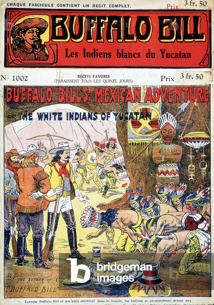 Yucatan White Indians: When Buffalo Bill and his friends entered the temple, the Indians worshipped them. In “Buffalo Bill”.