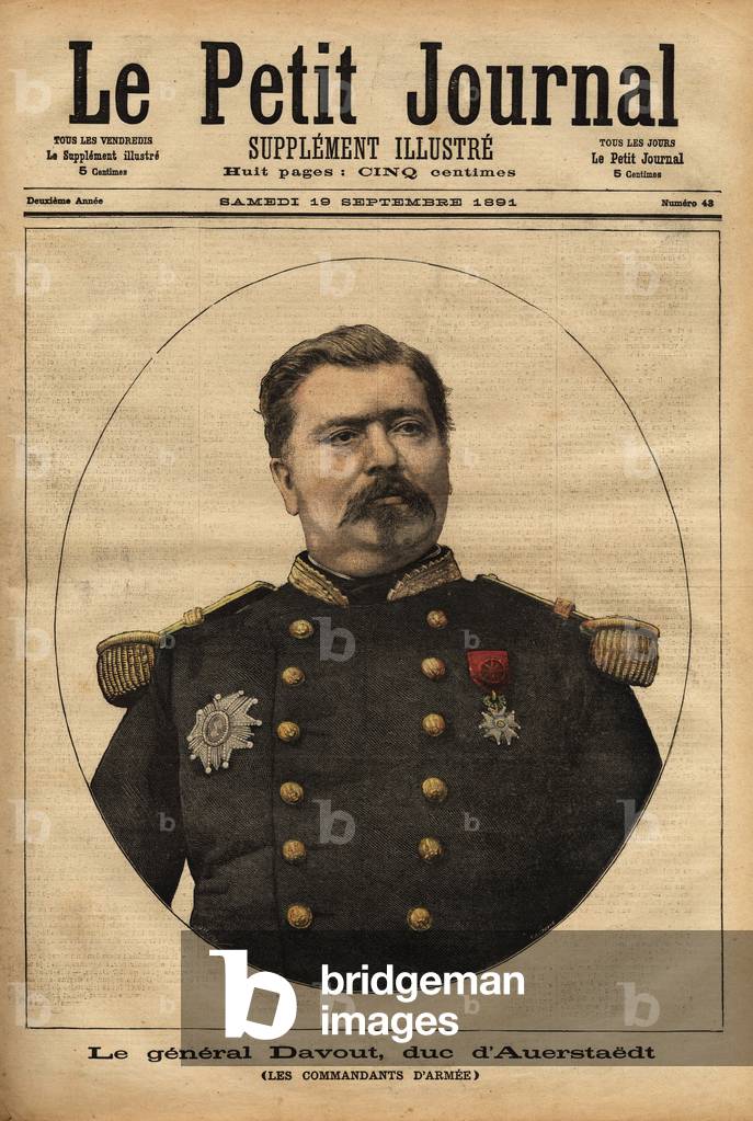 Portrait of General Leopold Davout, Duke of Auerstaedt (1829-1904), Chief of Staff of the French Armee, who participated in the disaster of the Franco-Prussian War (1870) of Napoleon III (1808-1873). Engraving in “” Le petit journal”” 17/09/1891. Selva's collection.