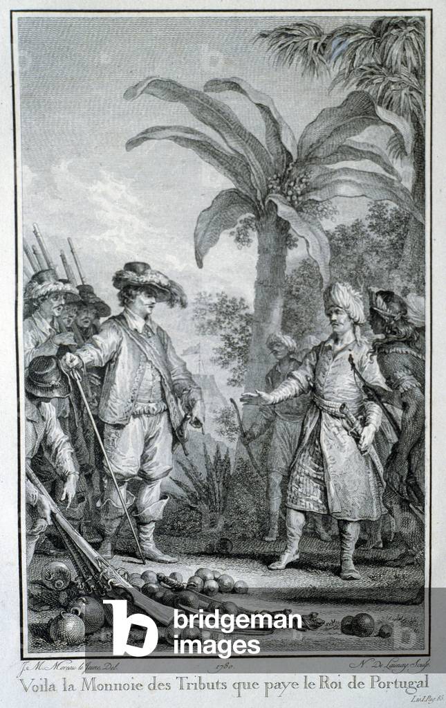 Here is the currency of tributes that the King of Portugal pays: commerce des portuguese dans les colonies - in “Histoire philosophique et politique des établissements et du commerce des européens dans les deux Indes”, by Guillaume Thomas Raynal, ed. Pellet, Geneva, 1780