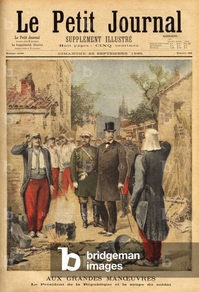 The president of the republic, Felix Faure (1841-1899), visits the troops in Langres during the great manoeuvres and tradition for all visitors, he tastes the soup of the soldier. Engraving in “” Le petit journal”” 22/09/1895. Selva's collection.