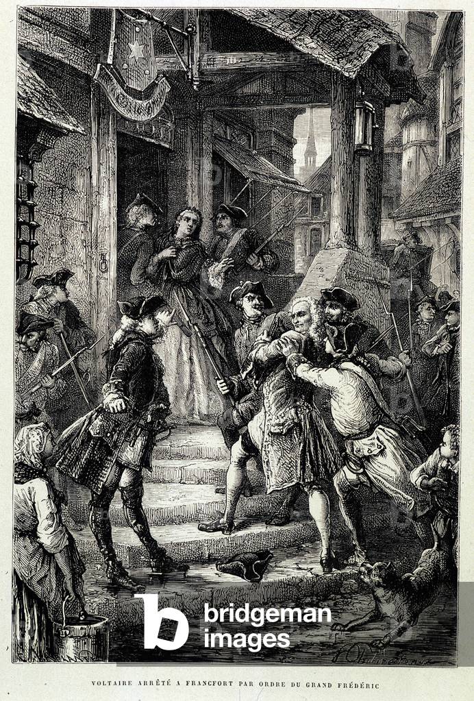 Voltaire arrested in Frankfurt by order of the great Frederick II - in “Histoire de France from the most remote times until 1789” by M. Guizot, 1887