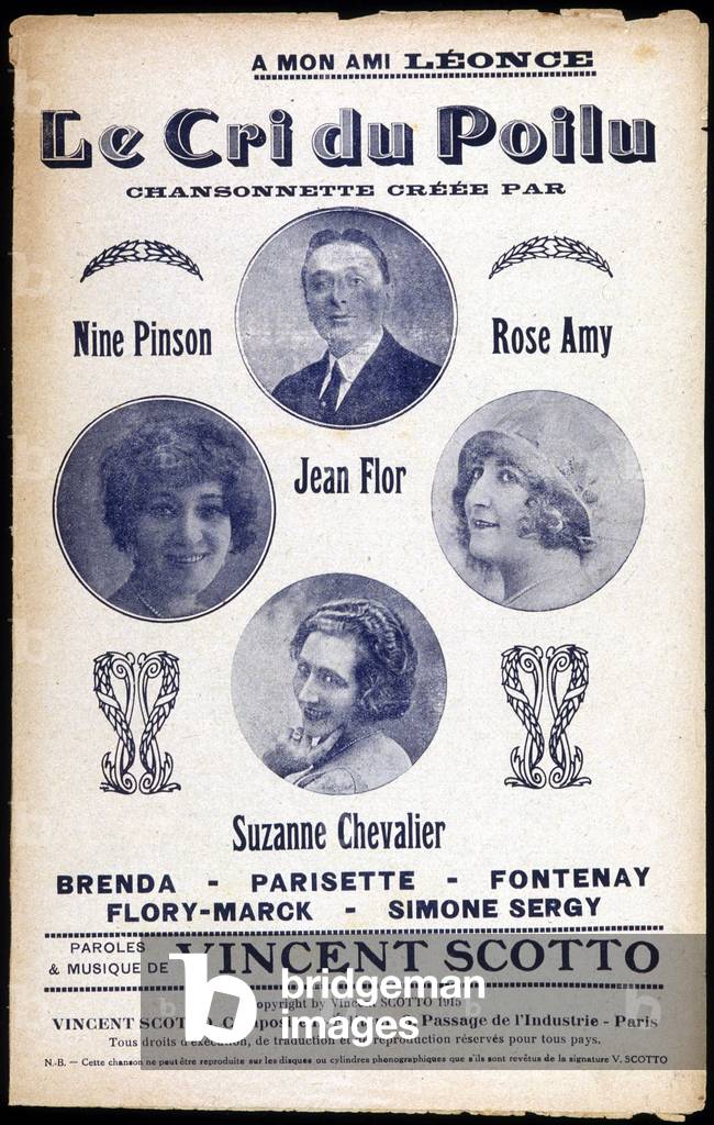Le cri du poilu- chanson created by Nine Pinson, Rose Amy, Jean Flor and Suzanne Chevalier, lyrics and music by Vincent Scotto
